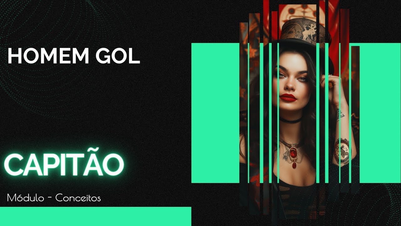 Capitão — Homem Gol