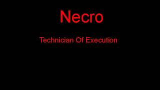 Necro Technician Of Execution + Lyrics