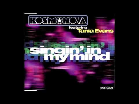Tania Evans Feat Kosmonova  Singin In My Mind [Instrumental Mix] [1998]