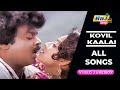 Koyil Kalai 4K Full Video Songs Vijayakanth Kanaka Ilaiyaraaja Sujatha Raj 4K Songs