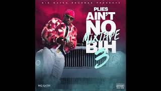 Plies - Bosses ft. Kash Doll [Ain&#39;t No Mixtape Bih 3]