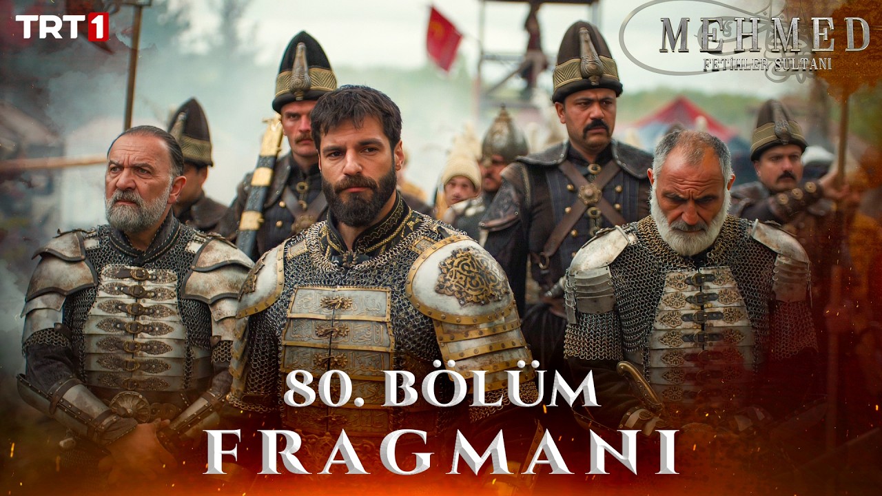 Mehmed: Fetihler Sultanı 80.Bölüm Fragmanı