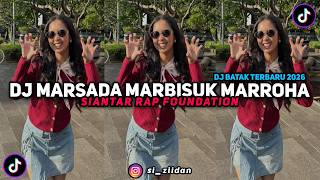 Download lagu DJ MARSADA MARBISUK MARROHA - SIANTAR RAP FOUNDATION!!!! DJ BATAK TERBARU 2026 mp3
