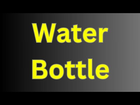 How To Pronounce Water Bottle