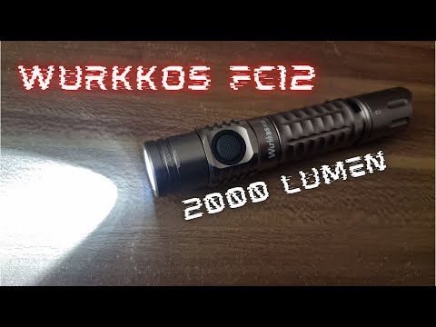 Wurkkos FC12 taktische Led Taschenlampe Flashlight 2000 Lumens - Top Lampe zum kleinen Preis