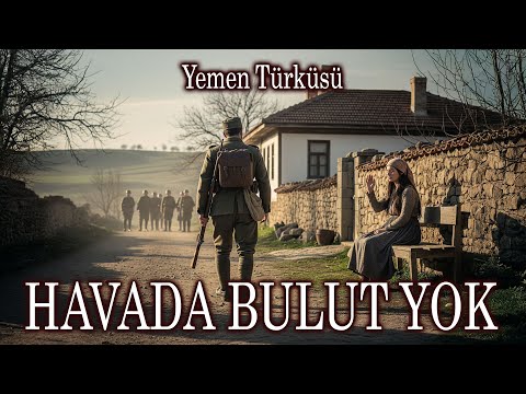 Yemen Türküsü - Anonim Türküler
