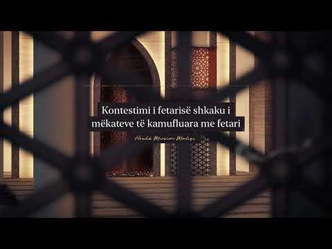 Kontestimi i fetarisë shkaku i mëkateve të kamufluara me fetari - Hoxhë Mirsim Maliçi