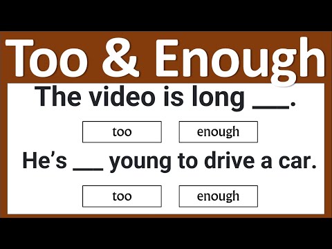 Too and Enough Quiz | Grammar Quiz