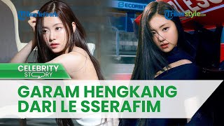 Nasib Kim Garam seusai hengkang dari Le Sserafim, Buntut Skandal Bullying di Masa Sekolah