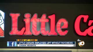 Local Little Caesars' employees say paychecks are bouncing