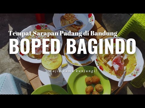 Bopet Bagindo Bandung 2024,Tempat Sarapan Padang yang Wajib Dikunjungi