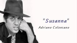 &quot;Susanna&quot; -  Adriano Celentano