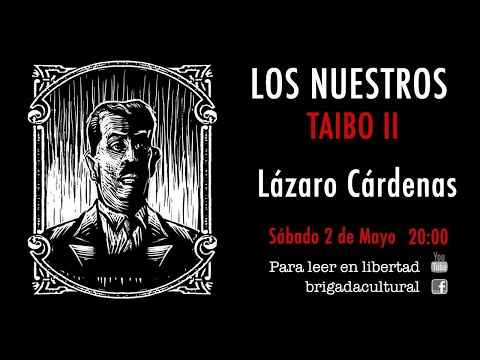 TAIBO II Cárdenas, chronicle of the expropriation