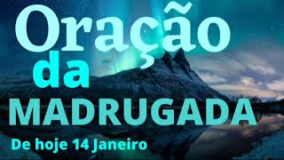 Orao da  madrugada 14 de Janeiro 2022