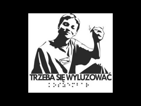 Kelo & Ciufy - Trzeba Sie Wyluzować