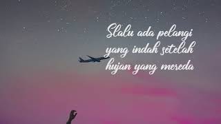 [LIRIK] Pelangi Usai Hujan - Baim ft. Abbey &amp; Zoe (Unofficial Lyric)