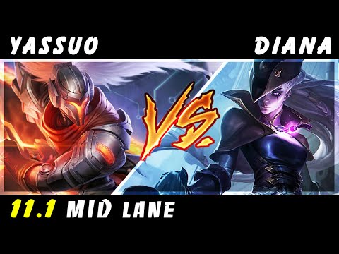 YASSUO - Yasuo vs Diana MID Patch 11.1 - Yasuo Gameplay