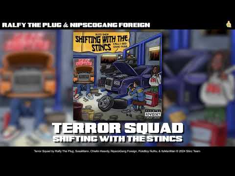Ralfy, SosaMann, Chiefin Heavily, NipscoGang Foreign, PoloBoy NuNu, & ItsManMan - Terror Squad