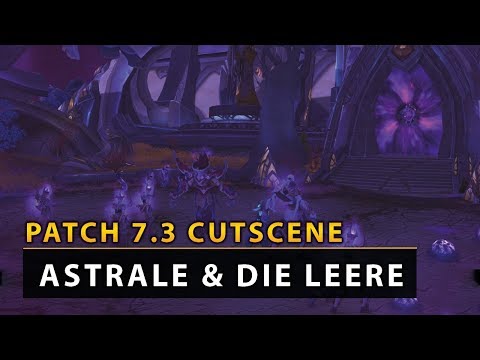Patch 7.3 - Cutscene: Astrale und die Leere [EN] | Vanion.eu