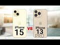 IPhone 15 Vs IPhone 13 Pro REAL Differences