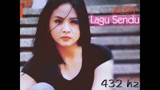 Download lagu LAGU SENDU - AUDY - 432HZ mp3 Download lagu LAGU SENDU - AUDY - 432HZ mp3