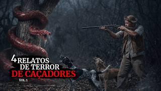 AQUILO NÃO era UM ANIMAL | 4 RELATOS de TERROR ENVOLVENDO CAÇADORES