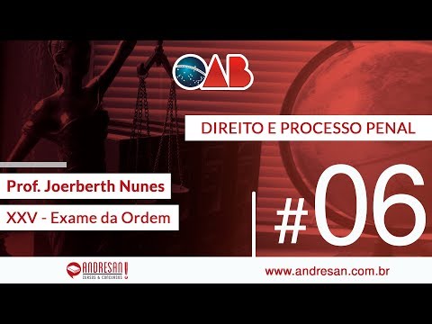 Exame de Ordem - Dir. e Proc. Penal - Crimes em Espécie - Aula 06