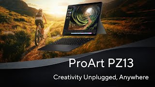Asus ProArt PZ13 #Qualcomm | Creativity Unplugged, Anywhere