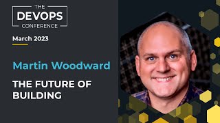 The Future of Building: How AI will Change Software Development | Martin Woodward