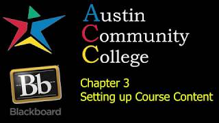 Blackboard in a Hurry [Chapter 3] - Setting Up Course Content