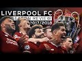 Liverpool FC - Season Review 2017-18