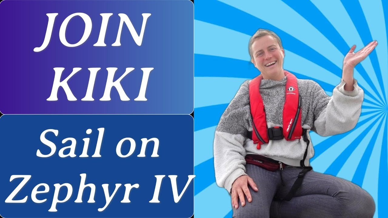 Want to Sail Like a Pro? Watch Kiki's Thrilling Ride on Zephyr IV