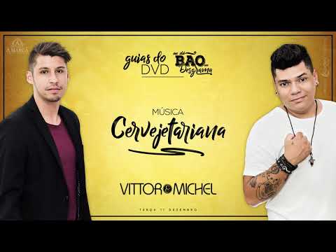 Vittor e Michel - Guias DVD - Cervejetariana