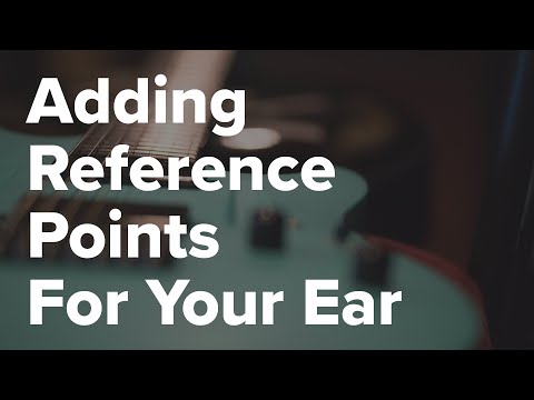 Adding Reference Points for Your Ear with Mark Whitfield