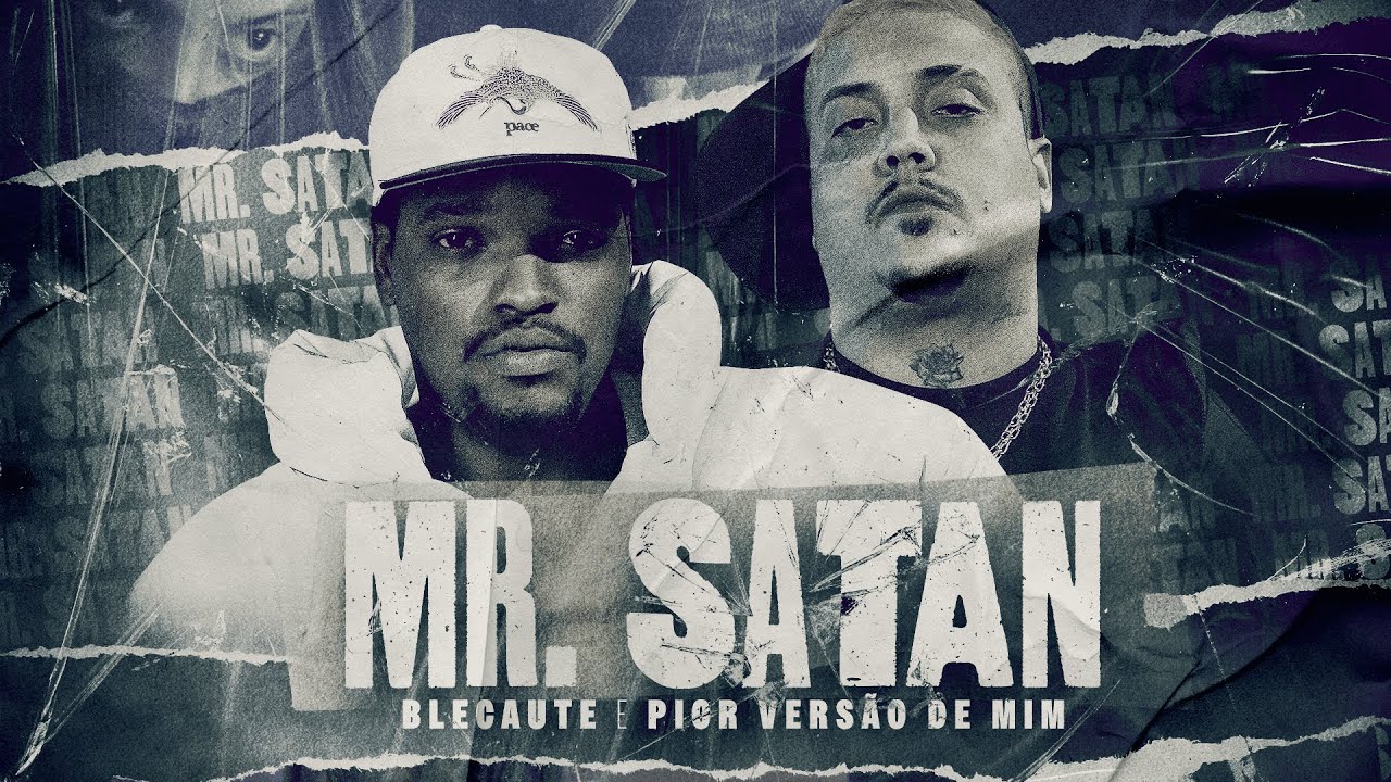 BLECAUTE, PIOR VERSÃO DE MIM - MR. SATAN