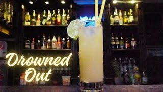 DROWNED OUT COCKTAIL Recipe