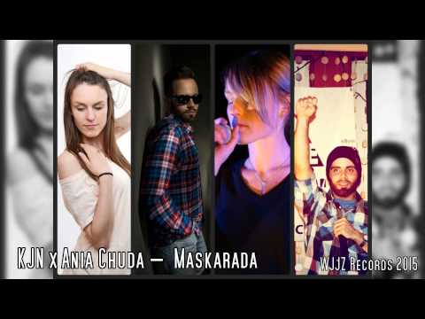KJN x Ania Chuda - Maskarada