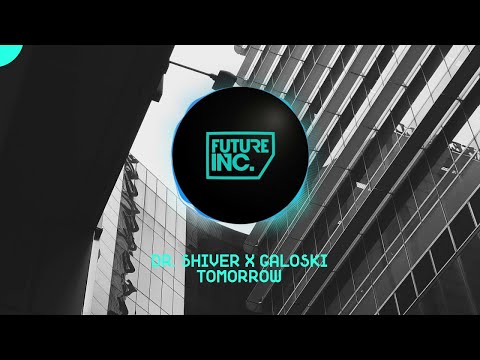 Dr. Shiver X Galoski - Tomorrow