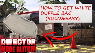 (Patched)SOLO DIRECTOR MODE GLITCH (*HOW TO GET WHITE DUFFLE BAG*)