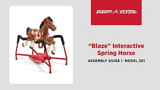 Blaze Interactive Spring Horse Assembly Video | Radio Flyer