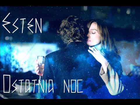 Esten - Ostatnia Noc (prod. Matt Ricks)