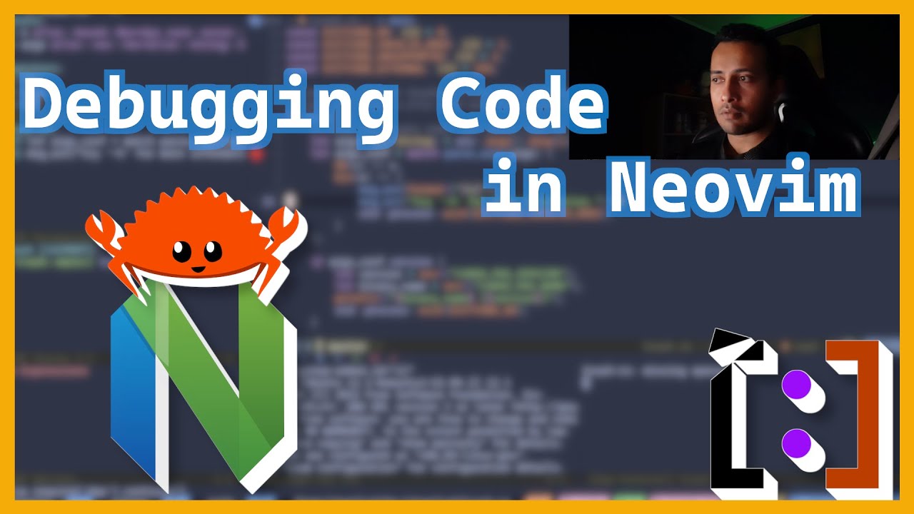 Debugging Code in Neovim (Rust, Go, Python etc)