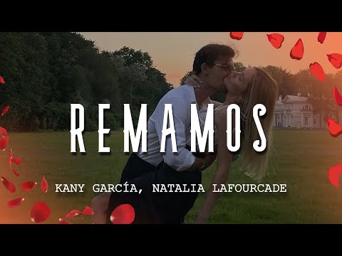Kany García, Natalia Lafourcade - Remamos (Letra/Lyrics)