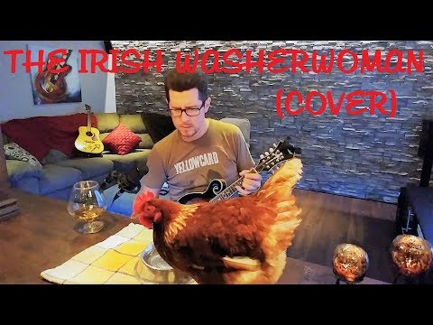 Erik Langelier - The Irish Washerwoman (FULL CHICKEN COVER)