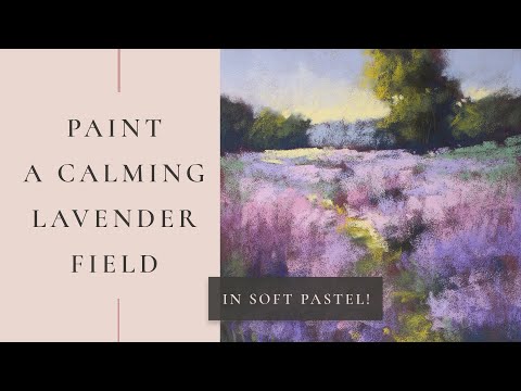 Paint a Calming Lavender Field in Soft Pastel