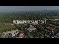 MENGAPA PESANTREN? MENGAPA PESANTREN?