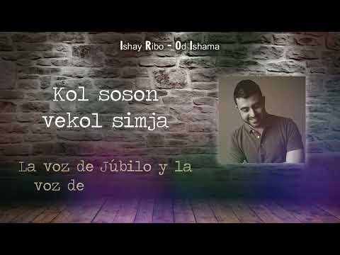 Ishay Ribo - Od Ishama (Subtitulos en español)