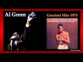 Al Green  ~  Look What You Done For Me   ~  (with lyrics)