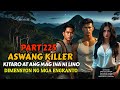 Aswang Killer Part 225 - Kwentong Aswang Adventure Series