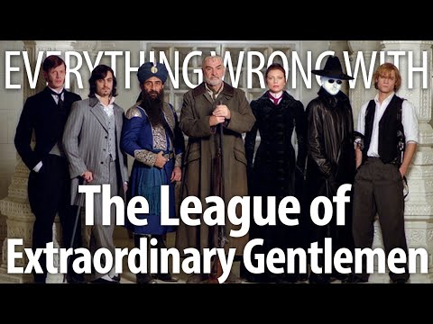 Everything Wrong With The League of Extraordinary Gentlemen in 13 Minutes or Less